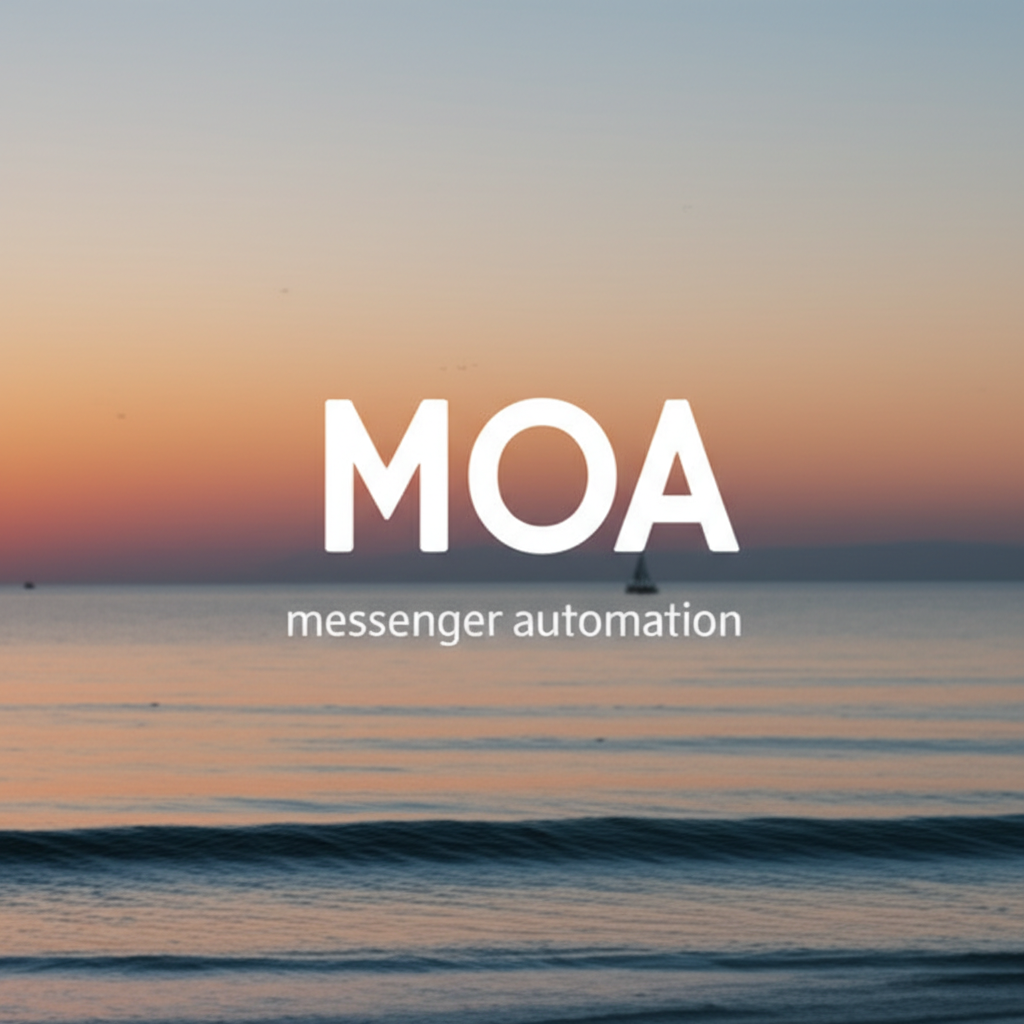 MOA Messenger Automation